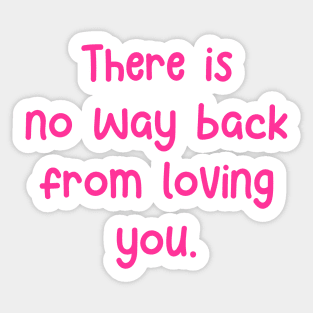 There is no way back Sticker